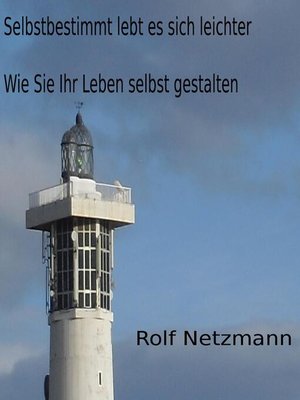cover image of Selbstbestimmt lebt es sich leichter